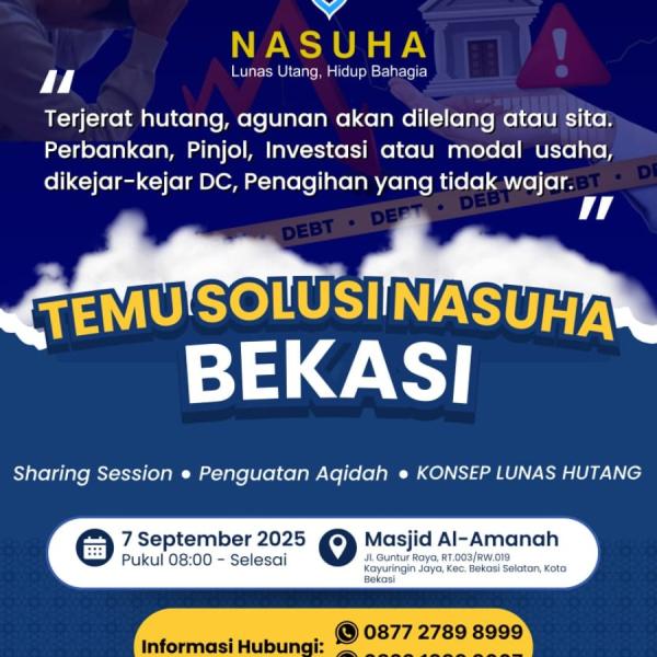 Temu Solusi Nasuha Bekasi, Ahad (Minggu) 7 September 2025