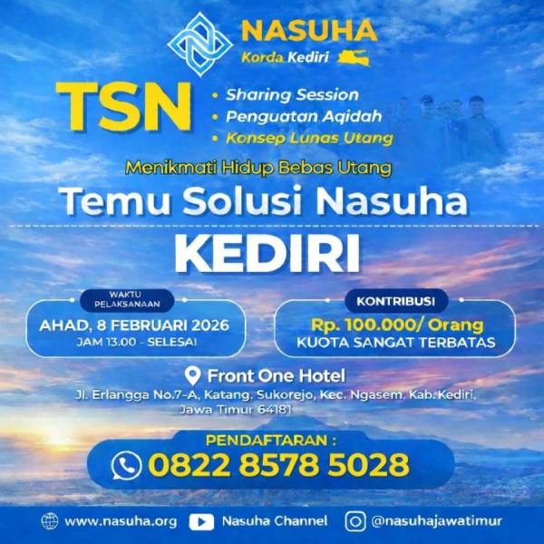 Temu Solusi Nasuha (TSN) Kediri, Ahad (Minggu) 8 Februari 2026
