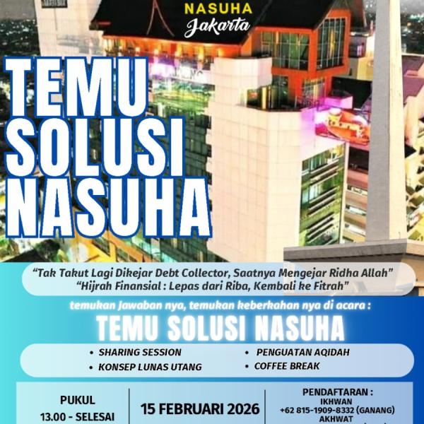 Temu Solusi Nasuha (TSN) Jakarta, Ahad (Minggu) 15 Februari 2026