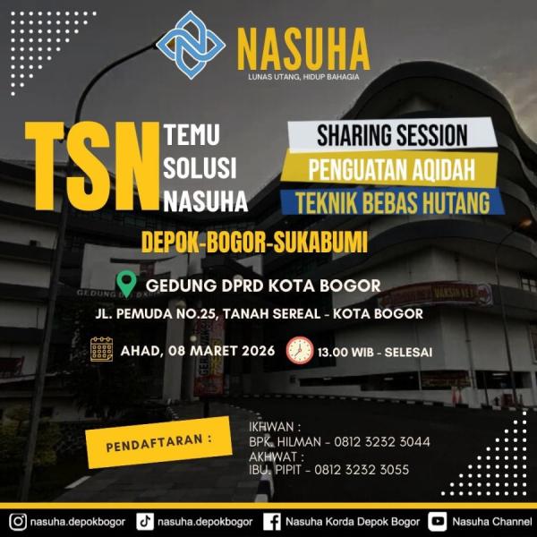Temu Solusi Nasuha (TSN) Bogor, Ahad (Minggu) 8 Maret 2026