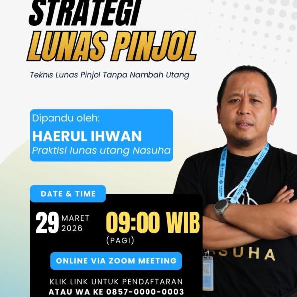 Webinar TEKNIK LUNAS UTANG: PINJOL, Ahad 29 Maret 2026