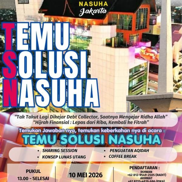 Temu Solusi Nasuha (TSN) Jakarta, Ahad 10 Mei 2026