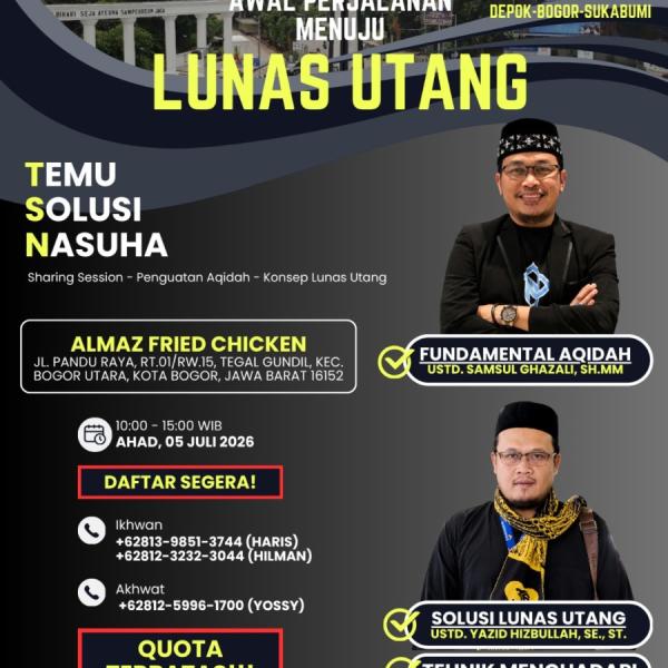 Temu Solusi Nasuha (TSN) Bogor, Ahad 5 Juli 2026